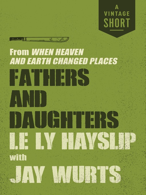 Title details for Fathers and Daughters by Le Ly Hayslip - Wait list